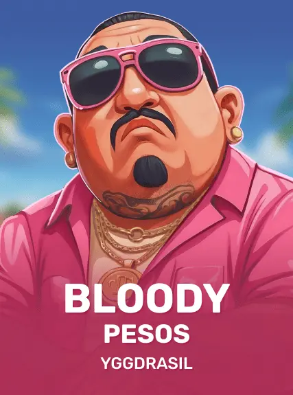 Bloody Pesos