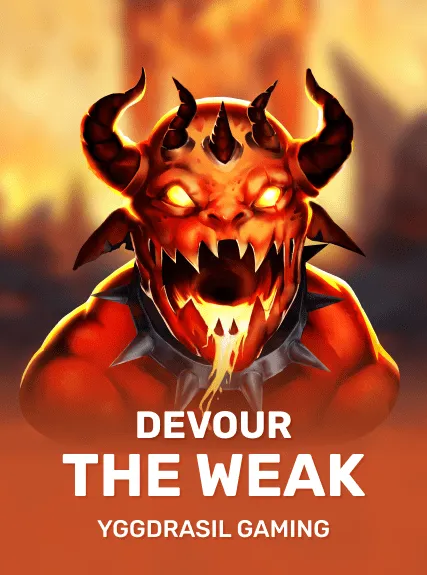 Devour The Weak
