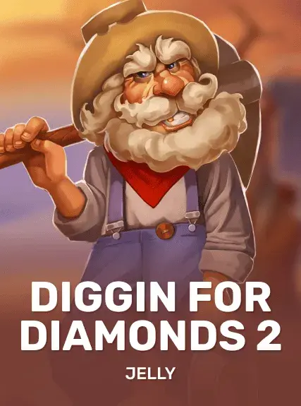 Diggin for Diamonds 2